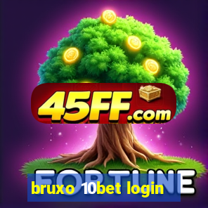 bruxo 10bet login
